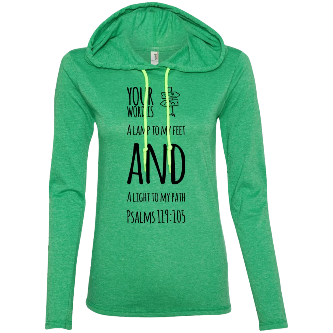 Bible Verse Ladies' Long Sleeve T-Shirt Hoodie - Your Word Is Light To My Path ~Psalm 119:105~ Design 19 (Black Font)