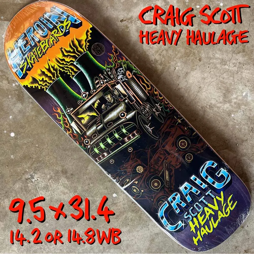 Heroin Skateboards Craig Heavy Haulage Skateboard Deck 9.5