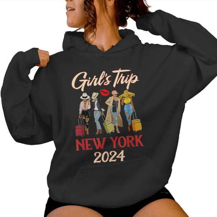 New York Girls Trip 2024 Black Melanin Queen Summer Vacation Women Hoodie