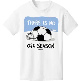 No Off Season Short Sleeve Soccer T-Shirt