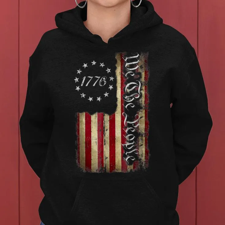 We The People 1776 American Flag 4Th Of July Women Women Hoodie